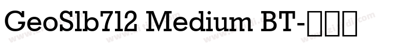 GeoSlb712 Medium BT字体转换